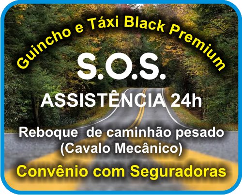 Guincho 24h | S.O.S. Assistência 24h | Táxi Premium - Guincho e Reboque em Birigui